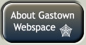 About Gastown Webspace