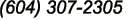 (604) 307-2305